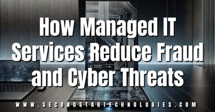 How Managed IT Services Reduce Fraud and Cyber Threats