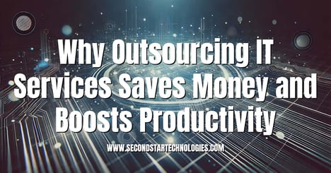 Why Outsourcing IT Services Saves Money and Boosts Productivity